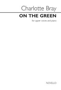 Charlotte Bray: On The Green