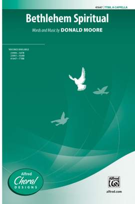 Donald Moore: Bethlehem Spiritual