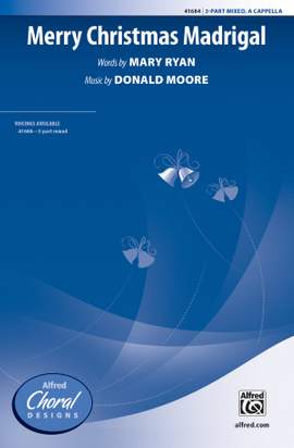 Donald Moore: Merry Christmas Madrigal