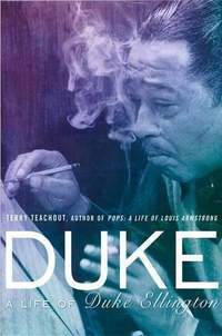  Duke: A Life of Duke Ellington