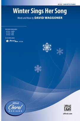 David Waggoner: Winter Sings Her Song SAB