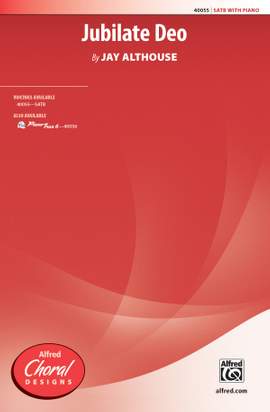 Jay Althouse: Jubilate Deo SATB