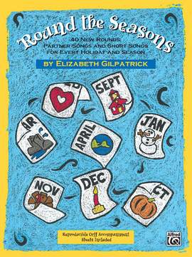 Elizabeth Gilpatrick: Round the Seasons!