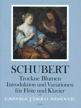 Schubert, F: Trockene Blumen - Introduction and Variations op. 160, D 803