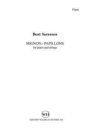 Bent Sørensen: Mignon - Papillons For Piano And Strings