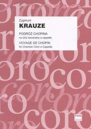 Krauze, Z: Voyage de Chopin