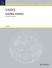 Vasks, P: Castillo Interior