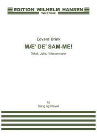 Edvard Brink_Johs. Westermann: Mae' De' Sam-me