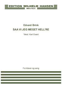 Edvard Brink_Karl Ewert: Saa Vil Jeg Meget Hell're Ha En Bajer
