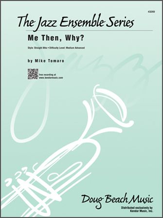 Tomaro, M: Me Then, Why?