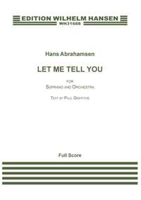 Hans Abrahamsen_Paul Griffiths: Let Me Tell You