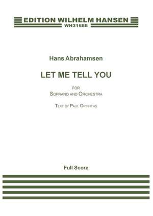 Hans Abrahamsen_Paul Griffiths: Let Me Tell You