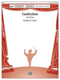 Mark D. Slater: Canticulum