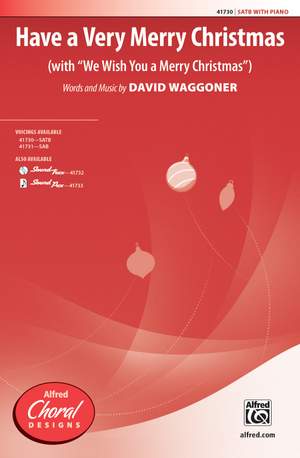 David Waggoner: Have a Very Merry Christmas SATB
