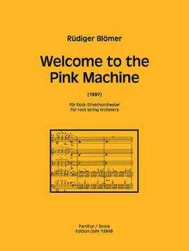 Bloemer, R: Welcome to the Pink Machine