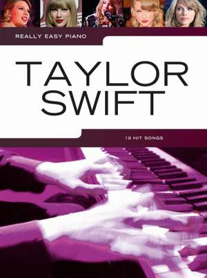 Taylor Swift: Really Easy Piano: Taylor Swift