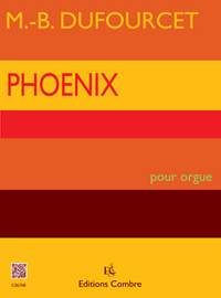 Dufourcet, Marie-Bernadette: Phoenix (organ)