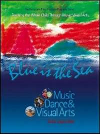 Blue Is The Sea: Music, Dance & Visual Arts