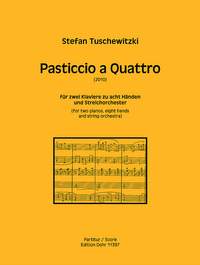 Tuschewitzki, S: Pasticcio a Quattro