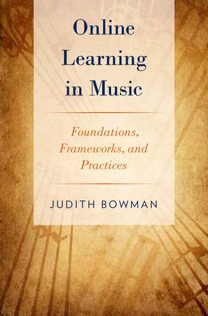 Online Learning in Music: Foundations, Frameworks, and Practices