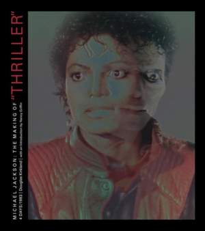 Michael Jackson: The Making of Thiller: 4 Days/1983