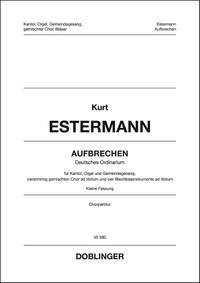 Kurt Estermann: Aufbrechen (2014)