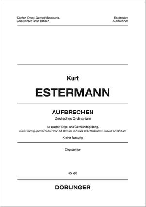 Kurt Estermann: Aufbrechen (2014)