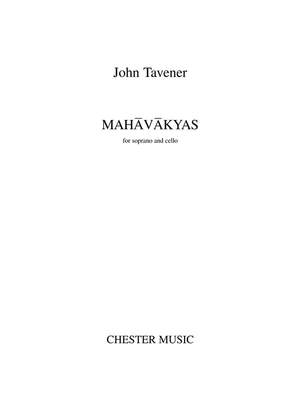 John Tavener: Mahavakyas