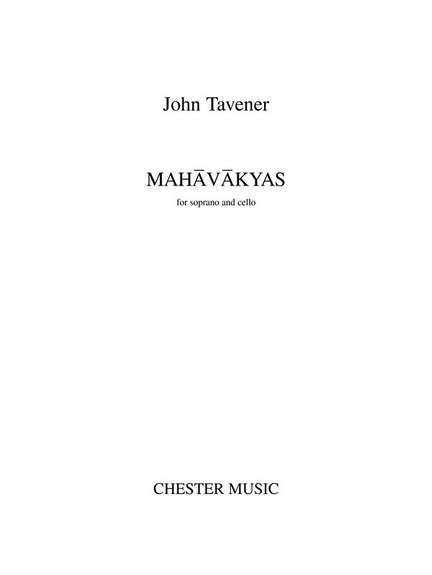 John Tavener: Mahavakyas