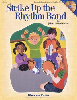Jill Gallina_Michael Gallina: Strike Up the Rhythm Band