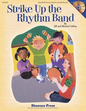 Jill Gallina_Michael Gallina: Strike Up the Rhythm Band