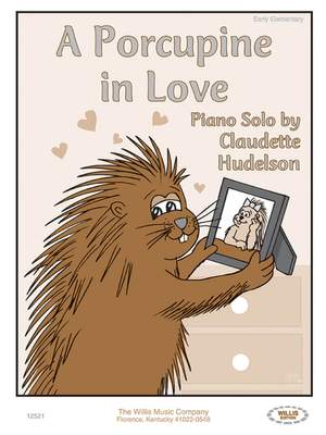 Claudette Hudelson: A Porcupine in Love