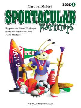 Carolyn Miller: Sportacular Warm-Ups, Book 2