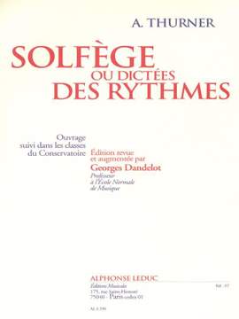A. Thurner: Solfège Ou Dictées Des Ryhtmes