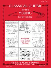 Jay Traylor: Classical Guitar for the Young