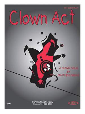 Matthew Ordaz: Clown Act