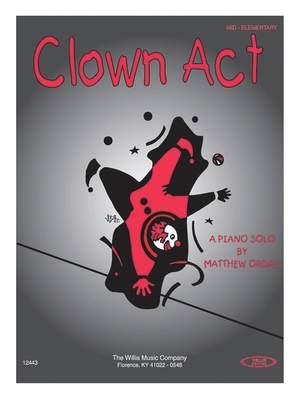 Matthew Ordaz: Clown Act