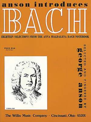 Bach_George Anson: Eighteen Selections from the Anna Magdalena Bach
