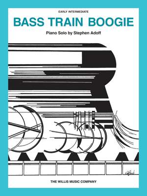 Stephen Adoff: Bass Train Boogie