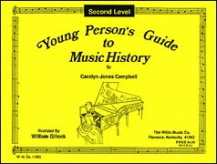 Carolyn Jones Campbell: Young Person's Guide to Music History - Level 2