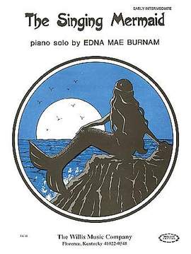 Edna-Mae Burnam: The Singing Mermaid