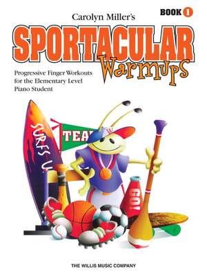 Carolyn Miller: Sportacular Warm-Ups, Book 1