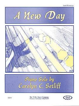 Carolyn C. Setliff: A New Day