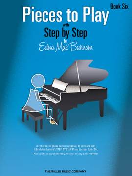 Edna-Mae Burnam: Pieces to Play - Book 6