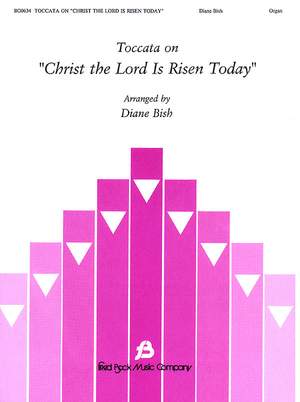 Diane Bish: Toccata on Christ the Lord Is Risen Today