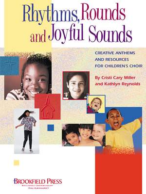 Cristi Cary Miller_Kathlyn Reynolds: Rhythms, Rounds and Joyful Sounds
