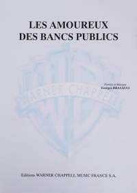 Georges Brassens: Les Amoureux Des Bancs Publics