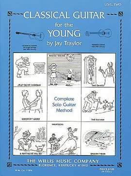 Jay Traylor: Classical Guitar for the Young