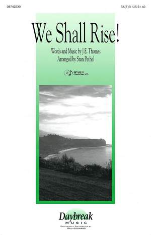 J.E. Thomas: We Shall Rise!