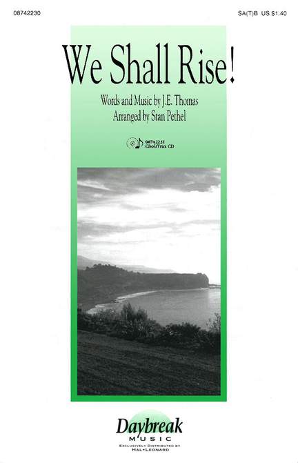 J.E. Thomas: We Shall Rise!